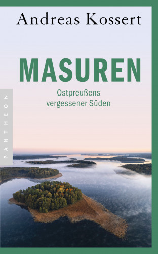 Andreas Kossert: Masuren