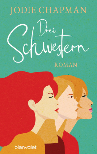 Jodie Chapman: Drei Schwestern