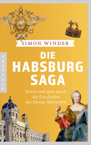 Simon Winder: Die Habsburg-Saga