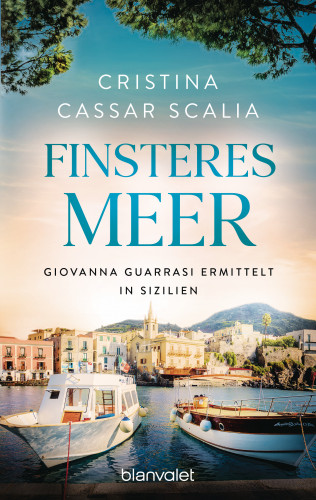 Cristina Cassar Scalia: Finsteres Meer