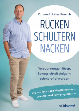 Dr. med. Peter Poeckh: Rücken - Schultern - Nacken