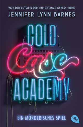 Jennifer Lynn Barnes: Cold Case Academy – Ein mörderisches Spiel