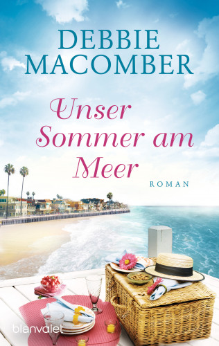 Debbie Macomber: Unser Sommer am Meer