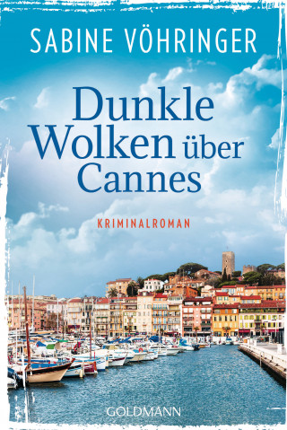 Sabine Vöhringer: Dunkle Wolken über Cannes