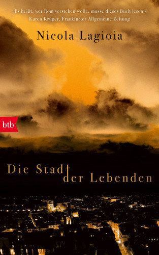 Nicola Lagioia: Die Stadt der Lebenden