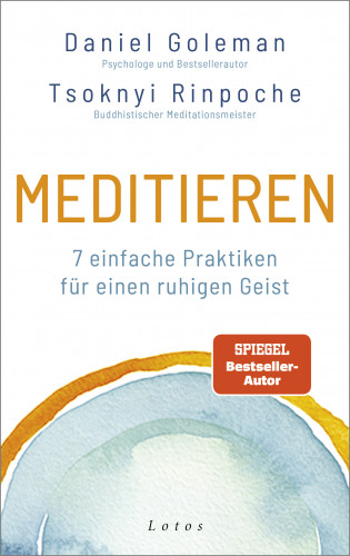 Daniel Goleman, Tsoknyi Rinpoche: Meditieren