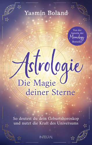 Yasmin Boland: Astrologie – Die Magie deiner Sterne