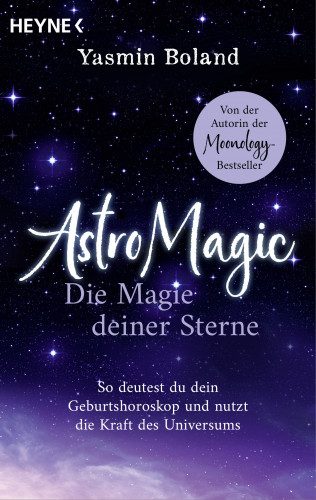 Yasmin Boland: Astrologie – Die Magie deiner Sterne