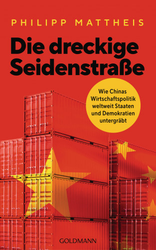 Philipp Mattheis: Die dreckige Seidenstraße