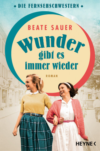 Beate Sauer: Wunder gibt es immer wieder