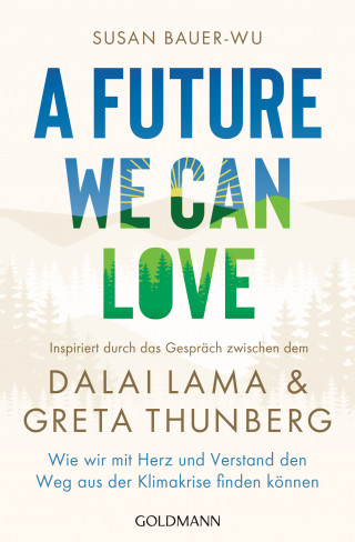 Susan Bauer-Wu: A Future We Can Love