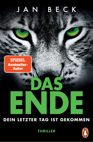 Jan Beck: DAS ENDE – Dein letzter Tag ist gekommen