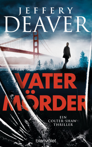 Jeffery Deaver: Vatermörder