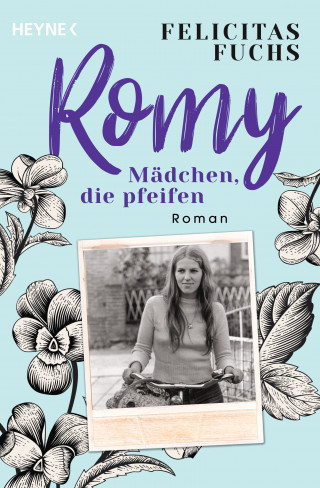 Felicitas Fuchs: Romy. Mädchen, die pfeifen