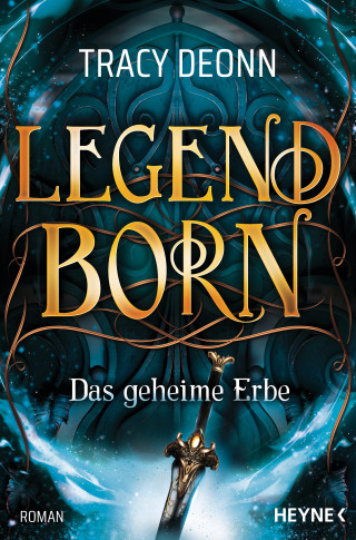 Tracy Deonn: Legendborn – Das geheime Erbe