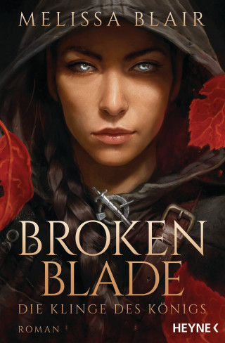 Melissa Blair: Broken Blade – Die Klinge des Königs