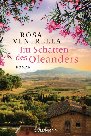 Rosa Ventrella: Im Schatten des Oleanders