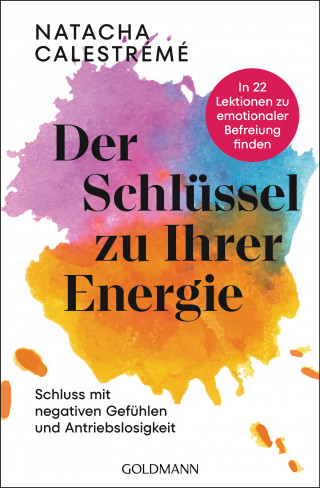 Natacha Calestrémé: Der Schlüssel zu Ihrer Energie