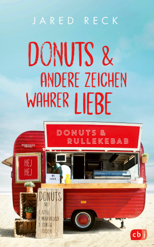 Jared Reck: Donuts und andere Zeichen wahrer Liebe