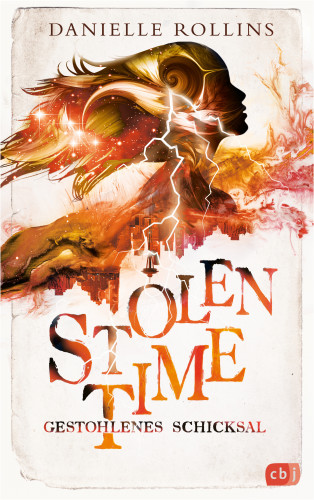 Danielle Rollins: Stolen Time - Gestohlenes Schicksal