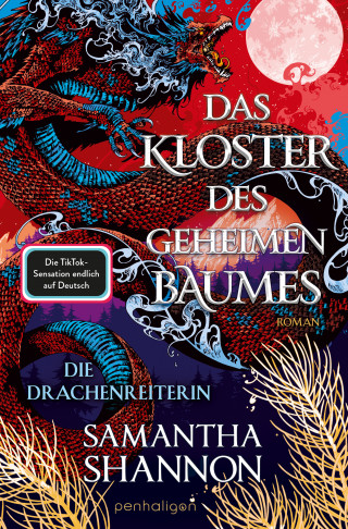 Samantha Shannon: Das Kloster des geheimen Baumes - Die Drachenreiterin