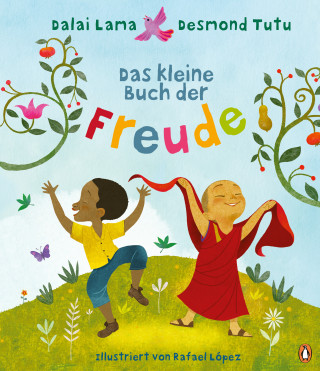 Dalai Lama, Desmond Tutu: Das kleine Buch der Freude