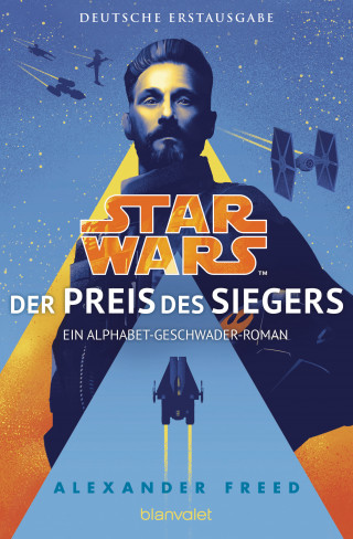 Alexander Freed: Star Wars™ - Der Preis des Siegers