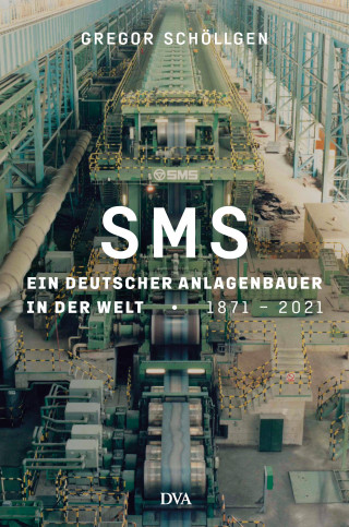 Gregor Schöllgen: SMS Group