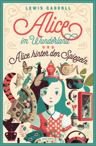Lewis Carroll: Alice im Wunderland & Alice hinter den Spiegeln (2in1-Bundle)