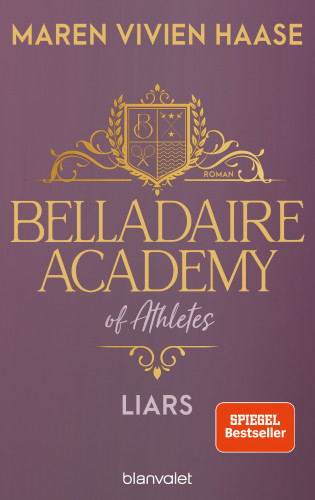 Maren Vivien Haase: Belladaire Academy of Athletes - Liars