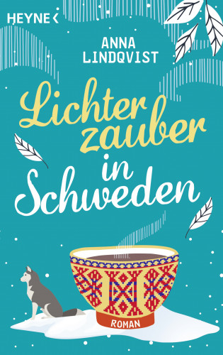 Anna Lindqvist: Lichterzauber in Schweden
