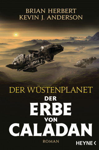 Brian Herbert, Kevin J. Anderson: Der Wüstenplanet – Der Erbe von Caladan