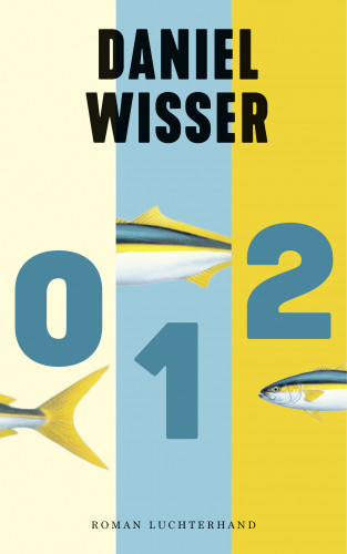 Daniel Wisser: 0 1 2