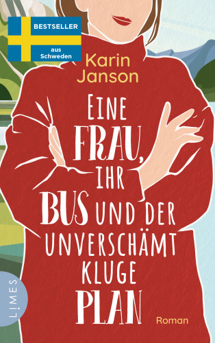 Karin Janson: Eine Frau, ihr Bus und der unverschämt kluge Plan