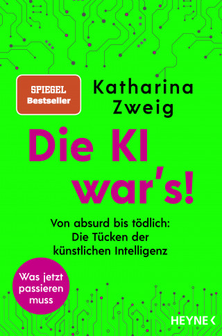 Katharina Zweig: Die KI war’s!
