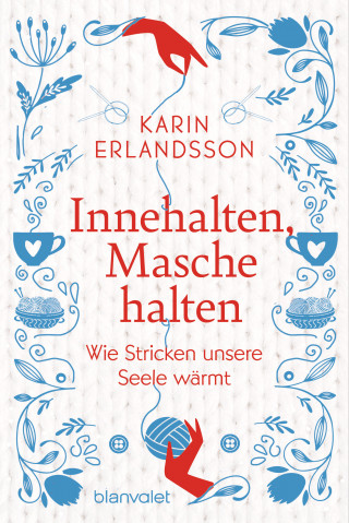 Karin Erlandsson: Innehalten, Masche halten