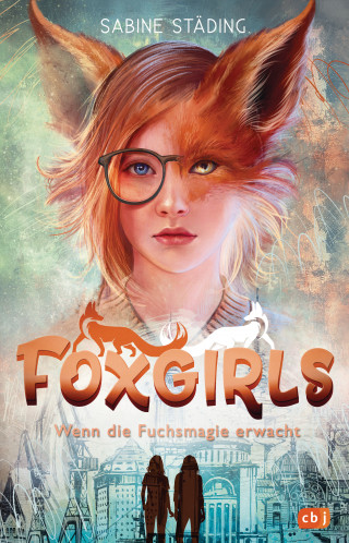 Sabine Städing: Foxgirls – Wenn die Fuchsmagie erwacht