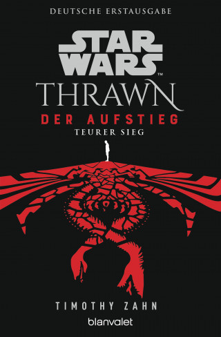 Timothy Zahn: Star Wars™ Thrawn - Der Aufstieg - Teurer Sieg