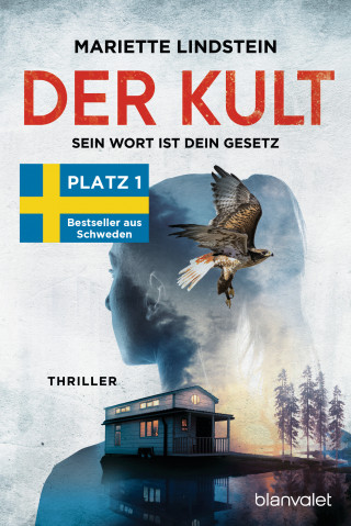 Mariette Lindstein: Der Kult - Sein Wort ist dein Gesetz