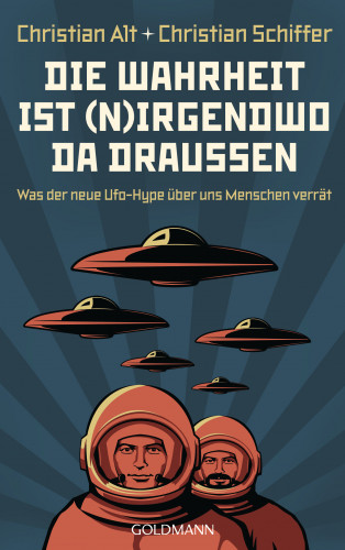 Christian Schiffer, Christian Alt: Die Wahrheit ist (n)irgendwo da draußen