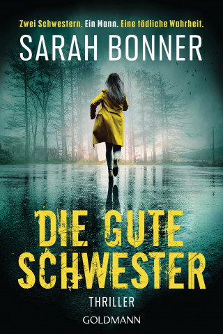 Sarah Bonner: Die gute Schwester