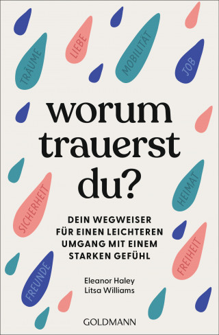 Eleanor Haley, Litsa Williams: Worum trauerst du?