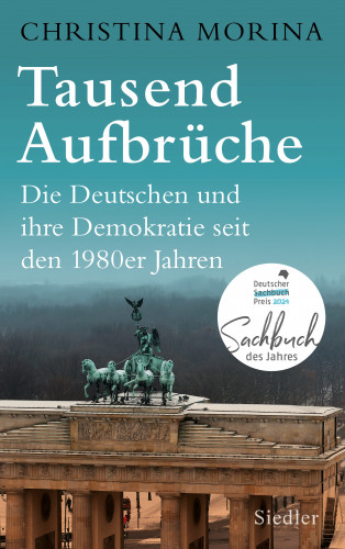 Christina Morina: Tausend Aufbrüche