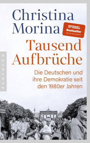 Christina Morina: Tausend Aufbrüche