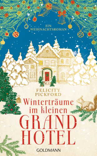 Felicity Pickford: Winterträume im kleinen Grandhotel
