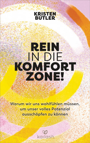 Kristen Butler: Rein in die Komfortzone!