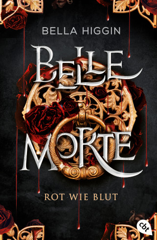 Bella Higgin: Belle Morte - Rot wie Blut