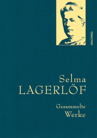 Selma Lagerlöf: Selma Lagerlöf, Gesammelte Werke