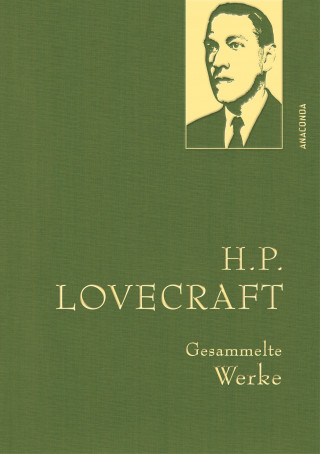 H. P. Lovecraft: H. P. Lovecraft, Gesammelte Werke
