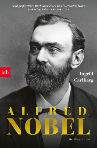Ingrid Carlberg: Alfred Nobel